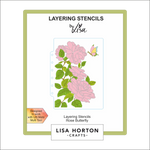 Lisa Horton Crafts Rose Butterfly 5x7 Layering Stencils