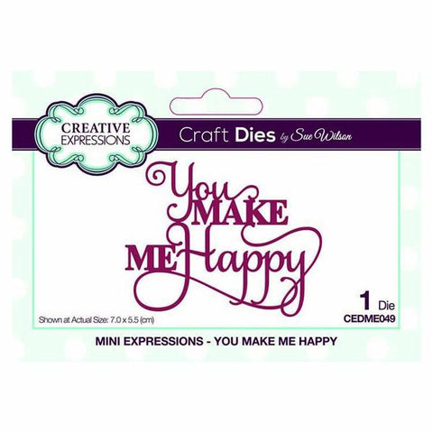 LC Creative Expressions Dies by Sue Wilson Mini Expressions Collection You Make Me Happy