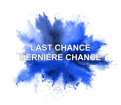 Last chance- Dernière chance!