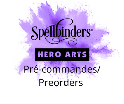 Preorder Spellbinders & Hero Arts new releases before March 18, 2025.