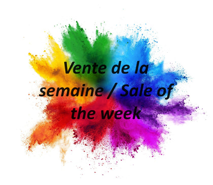 Vente de la semaine - Semaine 6 / Weekly Sale - Week 6