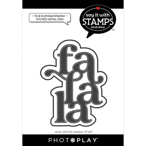 PhotoPlay Say It With Stamps Shadow Dies Fa La La Phrase