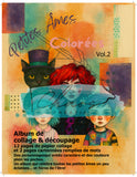 Le Chaos Créatif Album collage Petites âmes colorées vol.2