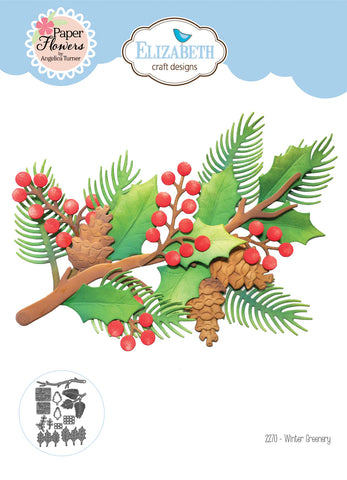 Elizabeth Craft - Winter Greenery dies