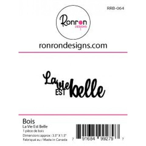 Ronron Designs Bois La Vie Est Belle