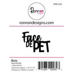 Ronron Designs Bois Face De Pet