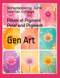 GenArt CA album collage Pétale et Pigment (Crissy's favorite)
