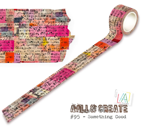 AALL and Create - Washi Tape - Something Good