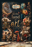 Alchemy of Art - Art journal and collage book- In the Land of Art