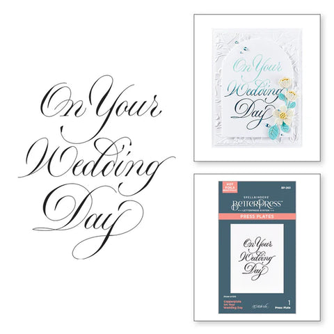 Spellbinders Copperplate On Your Wedding Day BetterPress Plate from the Copperplate On Your Wedding Day Collection by Paul Antonio