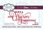 Creative Expressions Dies by Sue Wilson Festive Have A Warm And Cosy Christmas