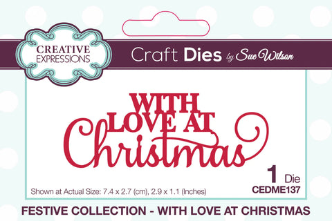 Creative Expressions Sue Wilson Festive With Love At Christmas Craft Die