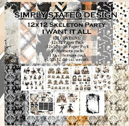 Simply Stated - Skeleton Party I want it All