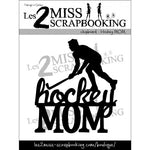 Les 2 miss scrapbooking Hockey mom