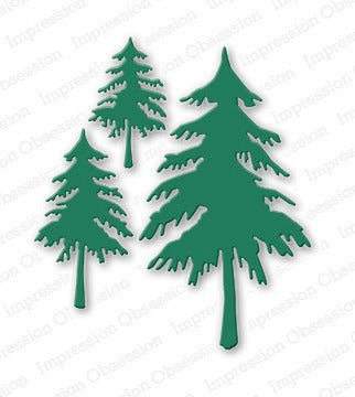 impression Obsession Die, Fir Trees