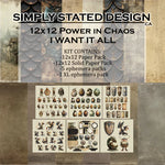 Simply Stated I Want It All - Power In Chaos *Bundle*