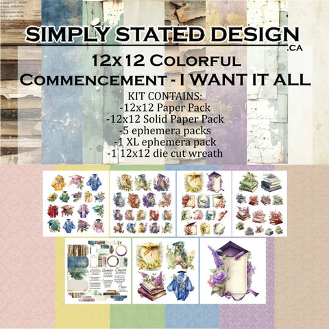 Simply Stated I Want It All - Colorful Commencement *bundle*
