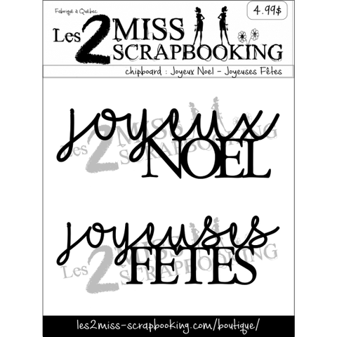 Les 2 Miss Scrapbooking - Joyeux Noël / Joyeuses Fêtes