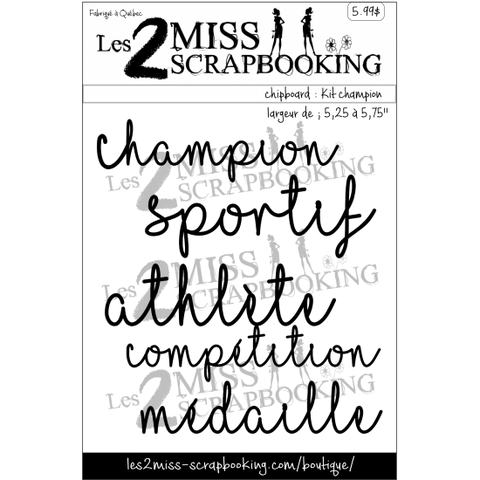 Les 2 Miss Scrapbooking - Kit champion