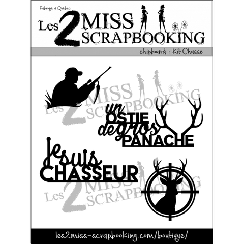 Les 2 miss scrapbooking Kit chasse