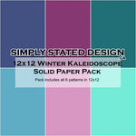 Simply Stated- Winter Kaleidoscope 12x12 Solid Paper Pack