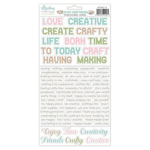 Mintay Papers  In My Craftroom Collection - 6 x 12 Stickers - Words