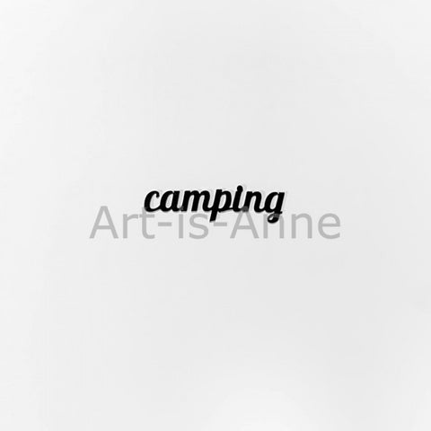 Art-is-Anne -	CAMPING
