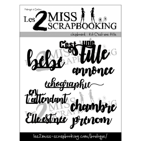 Les 2 miss scrapbooking Kit c'est une fille