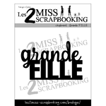 Les 2 miss scrapbooking Grande fille