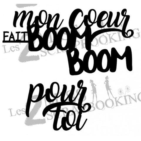 Les 2 miss scrapbooking Mon coeur fait boom boom pour toi