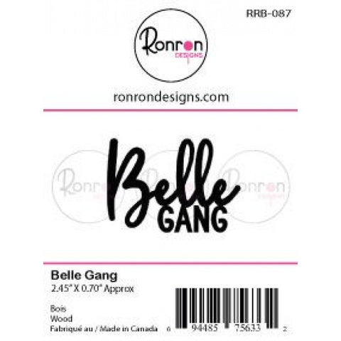 Ronron Designs Bois Belle Gang