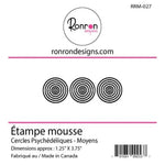 Ronron designs -Étampe de mousse: Cercles Psychédéliques - Moyens