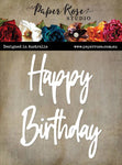 Paper Rose die - Happy Birthday