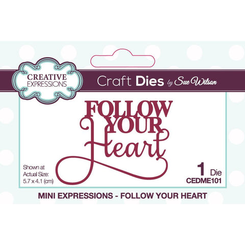 Creative Expressions Craft Dies By Sue Wilson Mini Expressions-Follow Your Heart