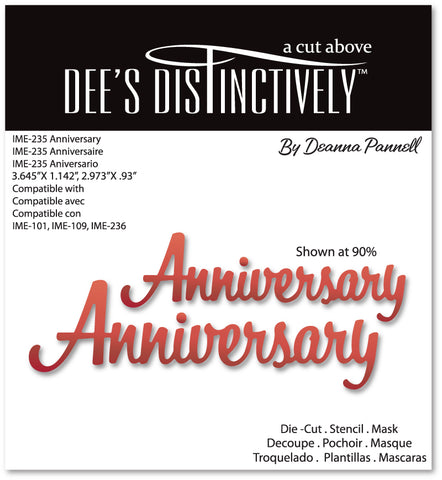 Dee's  Distinctively dies - Anniversary