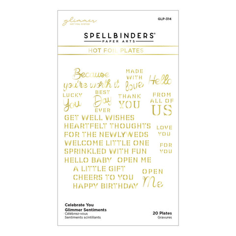 Spellbinders Celebrate You Glimmer Sentiments Glimmer Hot Foil Plates from the Celebrate You Collection