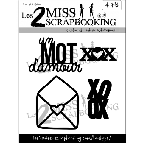 Les 2 miss scrapbooking chipboard Kit un mot d'amour