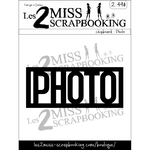 Les 2 miss scrapbooking - Chipboard PHOTO